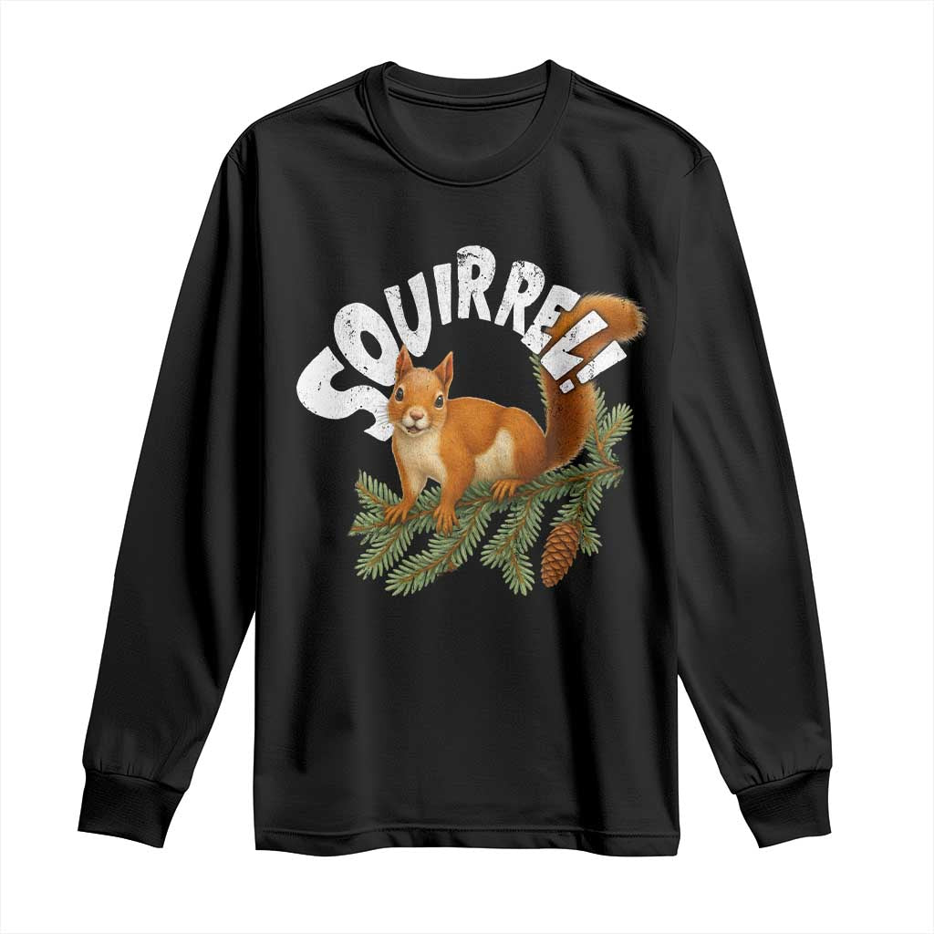 Funny Christmas Squirrel Long Sleeve Shirt Xmas Vacation Holiday Movie Pine Tree - Wonder Print Shop