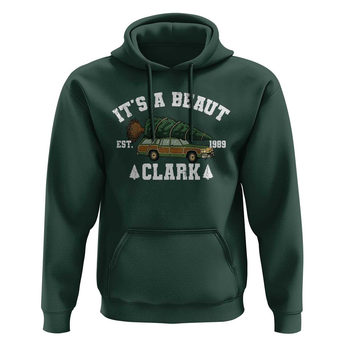 Its A Beaut Clark Hoodie Funny Christmas Vacation Holiday Movie - Wonder Print Shop
