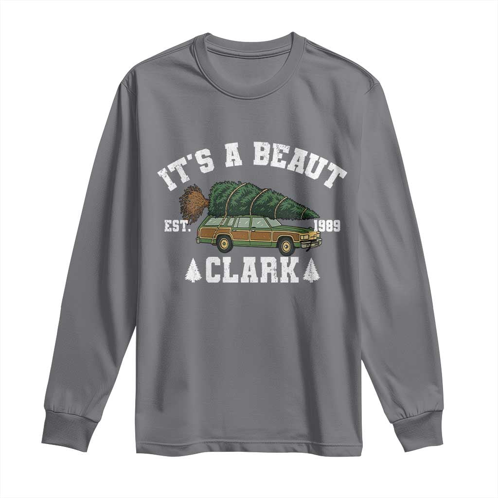 Its A Beaut Clark Long Sleeve Shirt Funny Christmas Vacation Holiday Movie - Wonder Print Shop