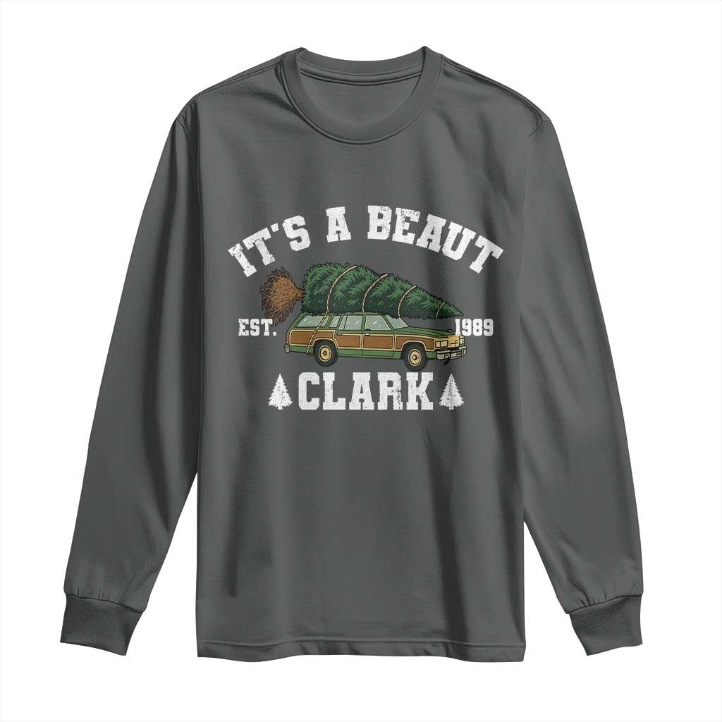 Its A Beaut Clark Long Sleeve Shirt Funny Christmas Vacation Holiday Movie - Wonder Print Shop
