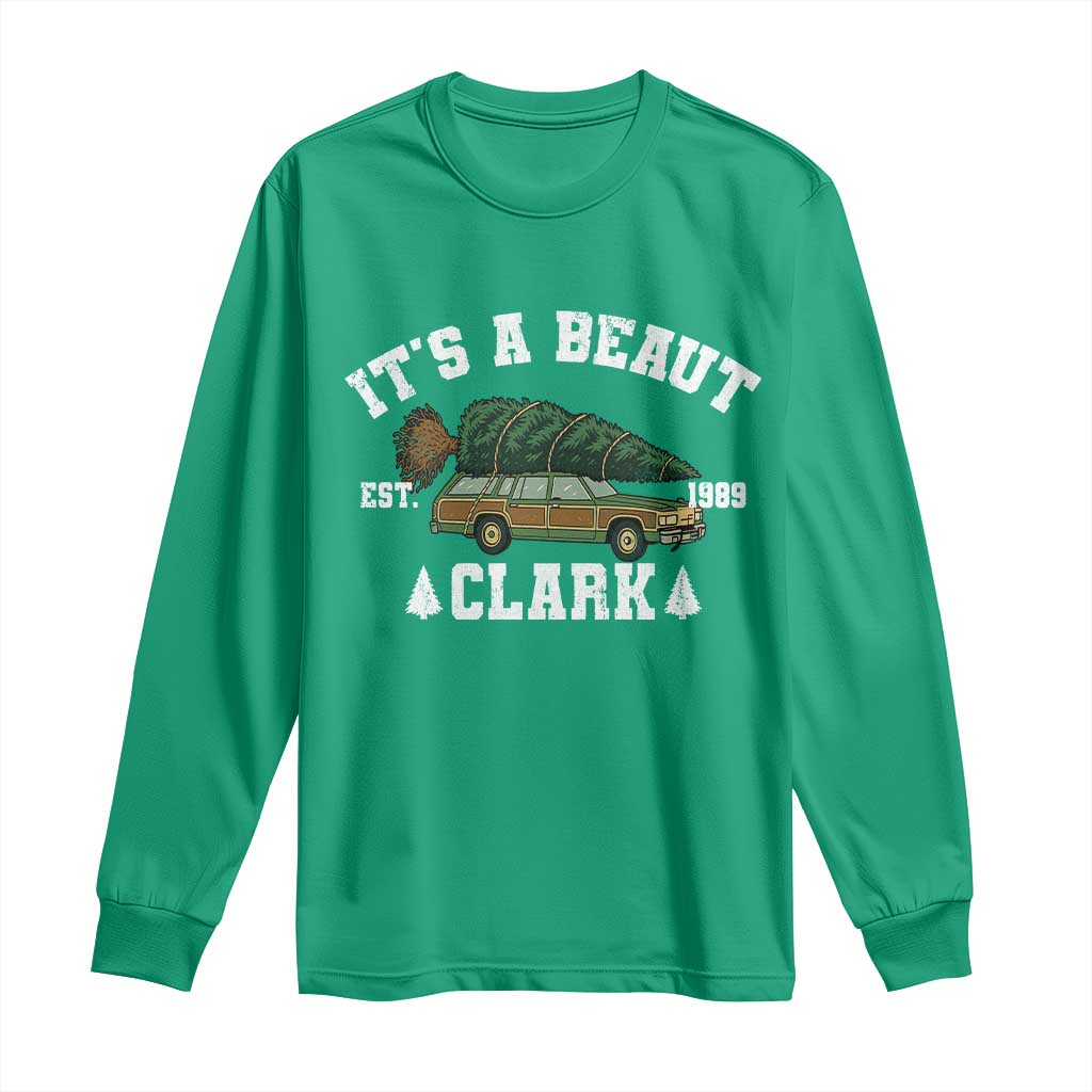 Its A Beaut Clark Long Sleeve Shirt Funny Christmas Vacation Holiday Movie - Wonder Print Shop