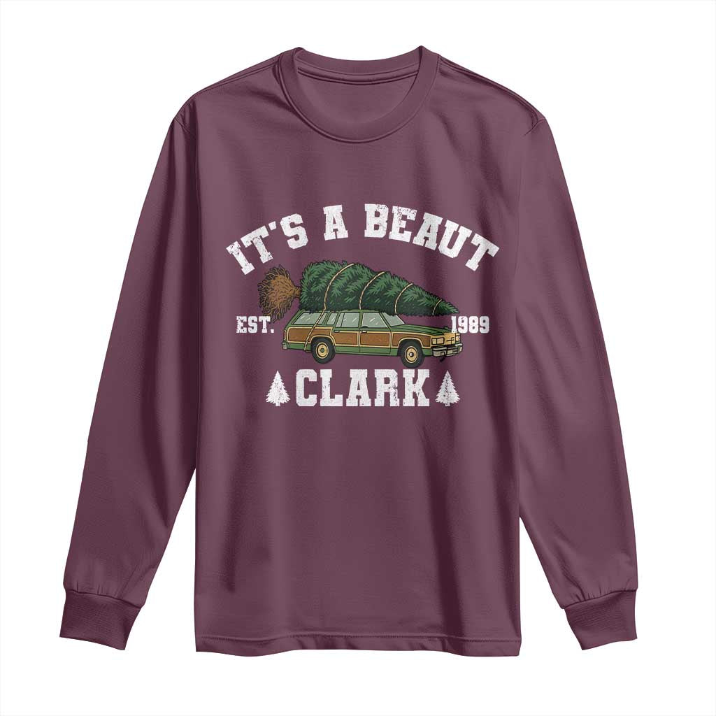 Its A Beaut Clark Long Sleeve Shirt Funny Christmas Vacation Holiday Movie - Wonder Print Shop