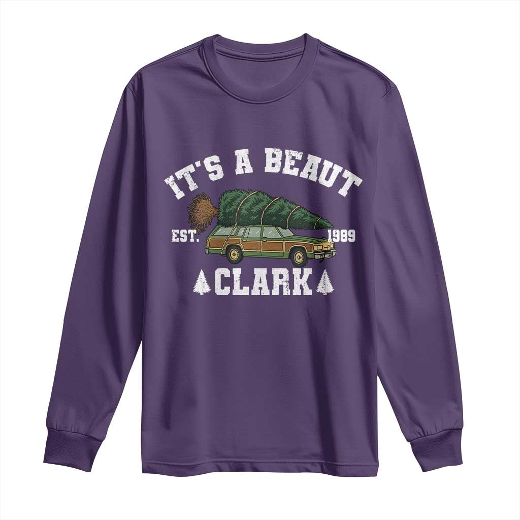 Its A Beaut Clark Long Sleeve Shirt Funny Christmas Vacation Holiday Movie - Wonder Print Shop