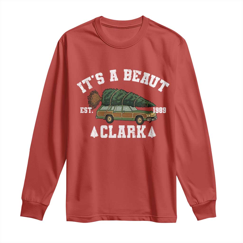 Its A Beaut Clark Long Sleeve Shirt Funny Christmas Vacation Holiday Movie - Wonder Print Shop