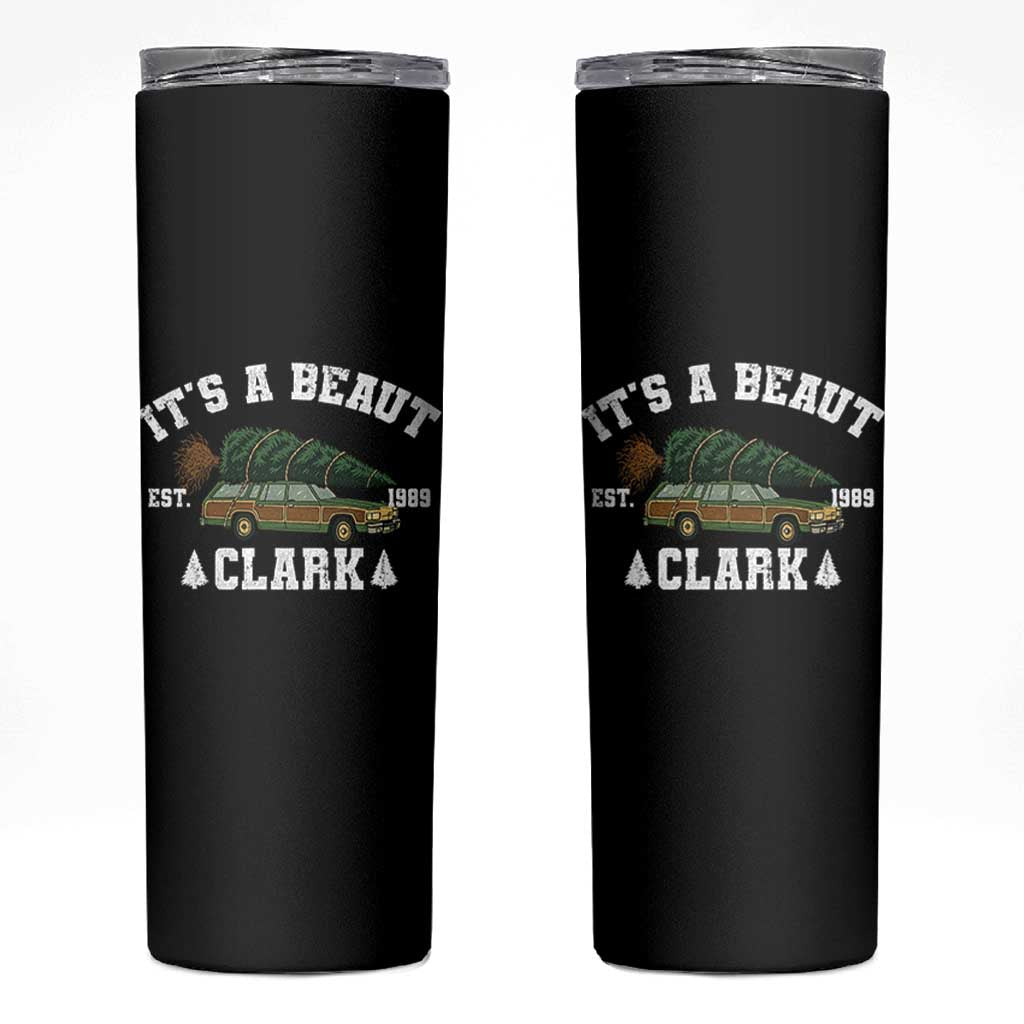Its A Beaut Clark Skinny Tumbler Funny Christmas Vacation Holiday Movie - Wonder Print Shop