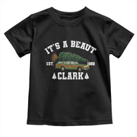 Its A Beaut Clark Toddler T Shirt Funny Christmas Vacation Holiday Movie - Wonder Print Shop