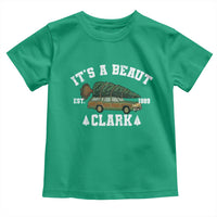 Its A Beaut Clark Toddler T Shirt Funny Christmas Vacation Holiday Movie - Wonder Print Shop