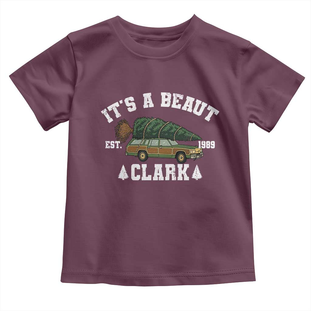 Its A Beaut Clark Toddler T Shirt Funny Christmas Vacation Holiday Movie - Wonder Print Shop