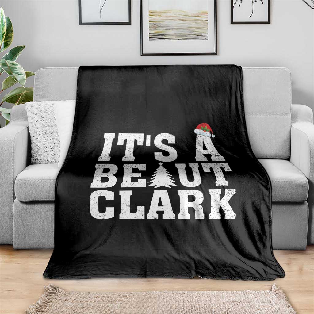 Funny Christmas Movie Its A Beaut Clark Throw Blanket Xmas Vacation Holiday - Wonder Print Shop
