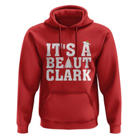 Funny Christmas Movie Its A Beaut Clark Hoodie Xmas Vacation Holiday - Wonder Print Shop