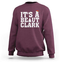Funny Christmas Movie Its A Beaut Clark Sweatshirt Xmas Vacation Holiday - Wonder Print Shop