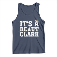 Funny Christmas Movie Its A Beaut Clark Tank Top Xmas Vacation Holiday - Wonder Print Shop
