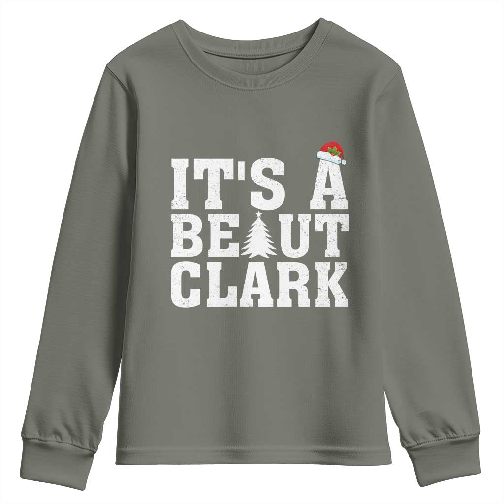 Funny Christmas Movie Its A Beaut Clark Youth Sweatshirt Xmas Vacation Holiday - Wonder Print Shop