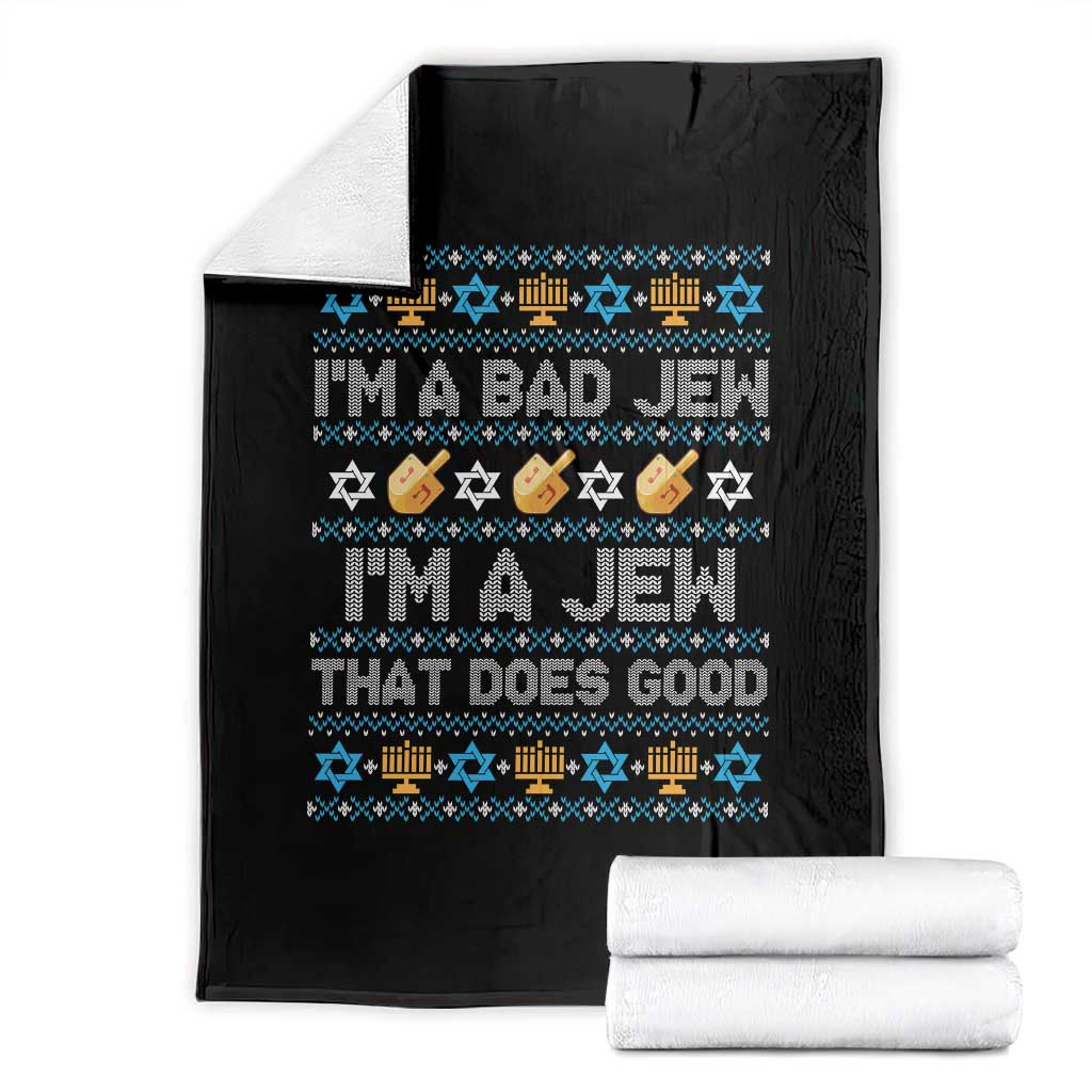 Funny Jewish Hanukkah Throw Blanket I Am A Bad Jew I Am A Jew That Does Good - Wonder Print Shop