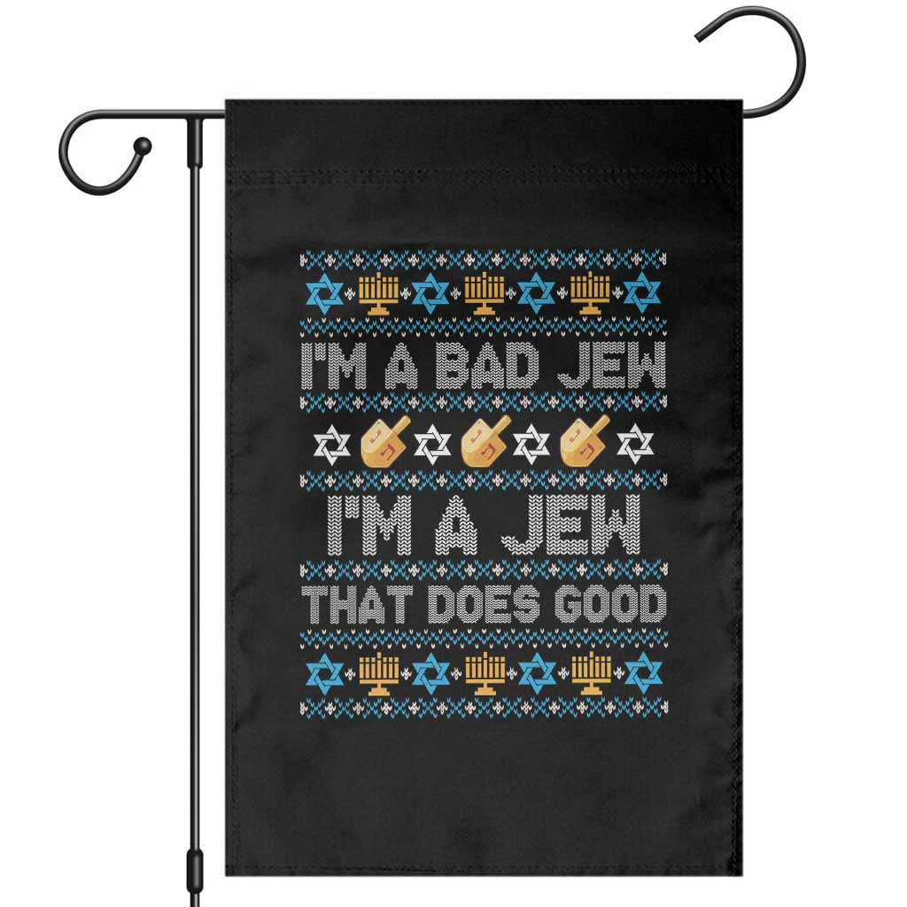 Funny Jewish Hanukkah Garden Flag I Am A Bad Jew I Am A Jew That Does Good - Wonder Print Shop