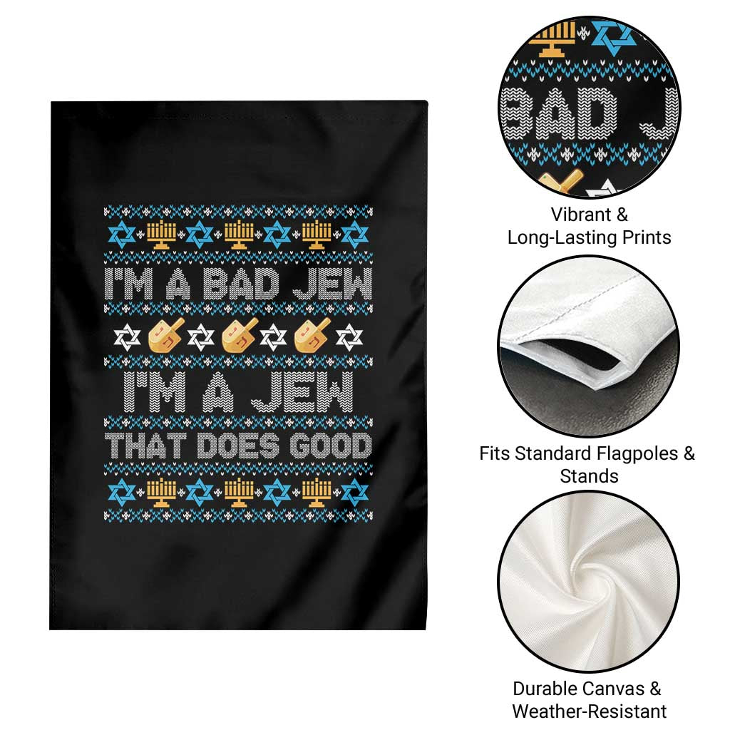 Funny Jewish Hanukkah Garden Flag I Am A Bad Jew I Am A Jew That Does Good - Wonder Print Shop