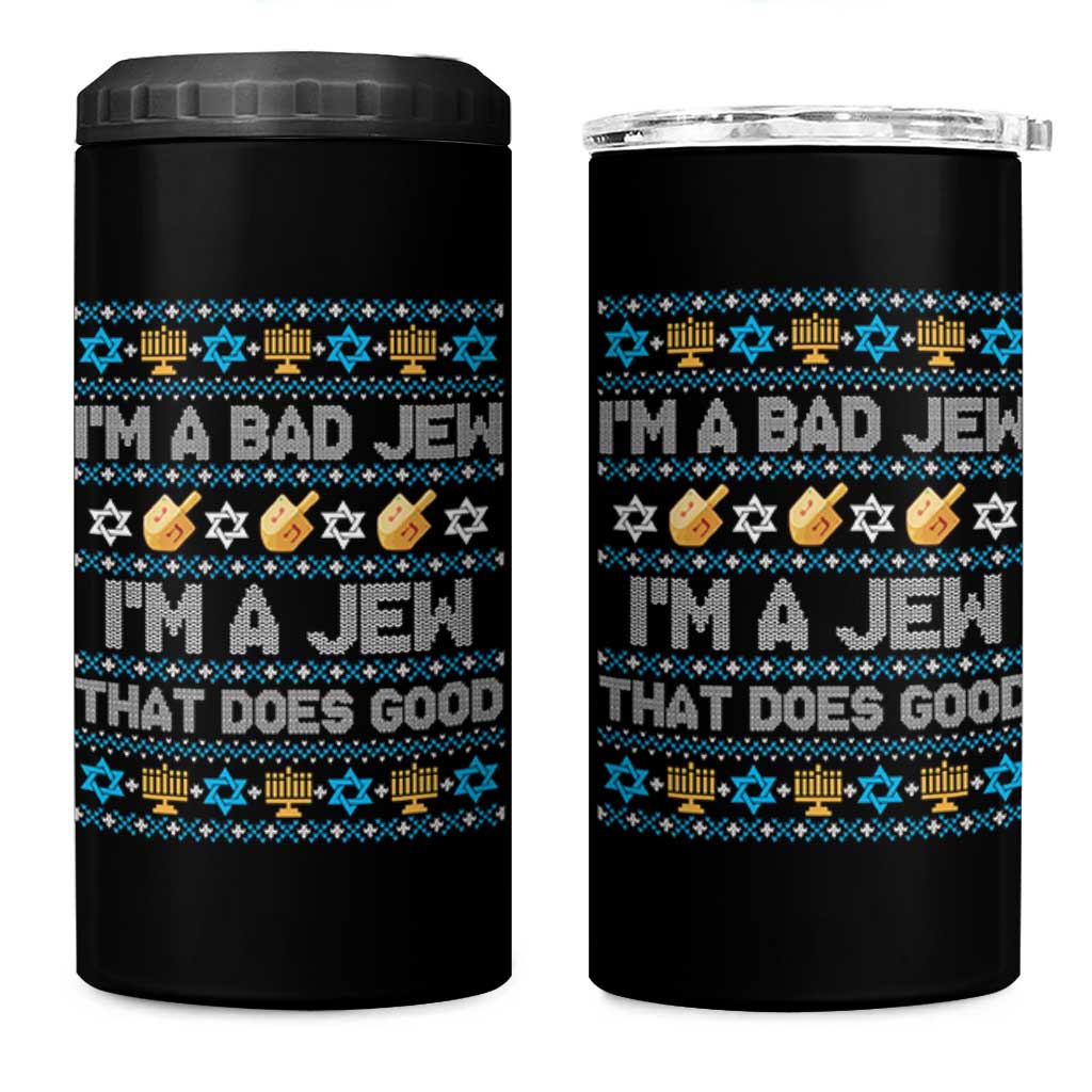 Funny Jewish Hanukkah 4 in 1 Can Cooler Tumbler I Am A Bad Jew I Am A Jew That Does Good - Wonder Print Shop