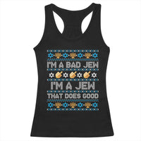 Funny Jewish Hanukkah Racerback Tank Top I Am A Bad Jew I Am A Jew That Does Good - Wonder Print Shop