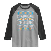 Funny Jewish Hanukkah Raglan Shirt I Am A Bad Jew I Am A Jew That Does Good - Wonder Print Shop