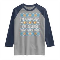 Funny Jewish Hanukkah Raglan Shirt I Am A Bad Jew I Am A Jew That Does Good - Wonder Print Shop