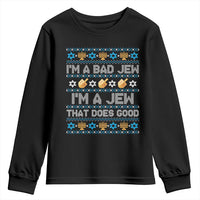 Funny Jewish Hanukkah Youth Sweatshirt I Am A Bad Jew I Am A Jew That Does Good - Wonder Print Shop