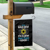 Funny Jewish Garden Flag I Am A Bad Jew I Am A Jew That Does Good - Wonder Print Shop