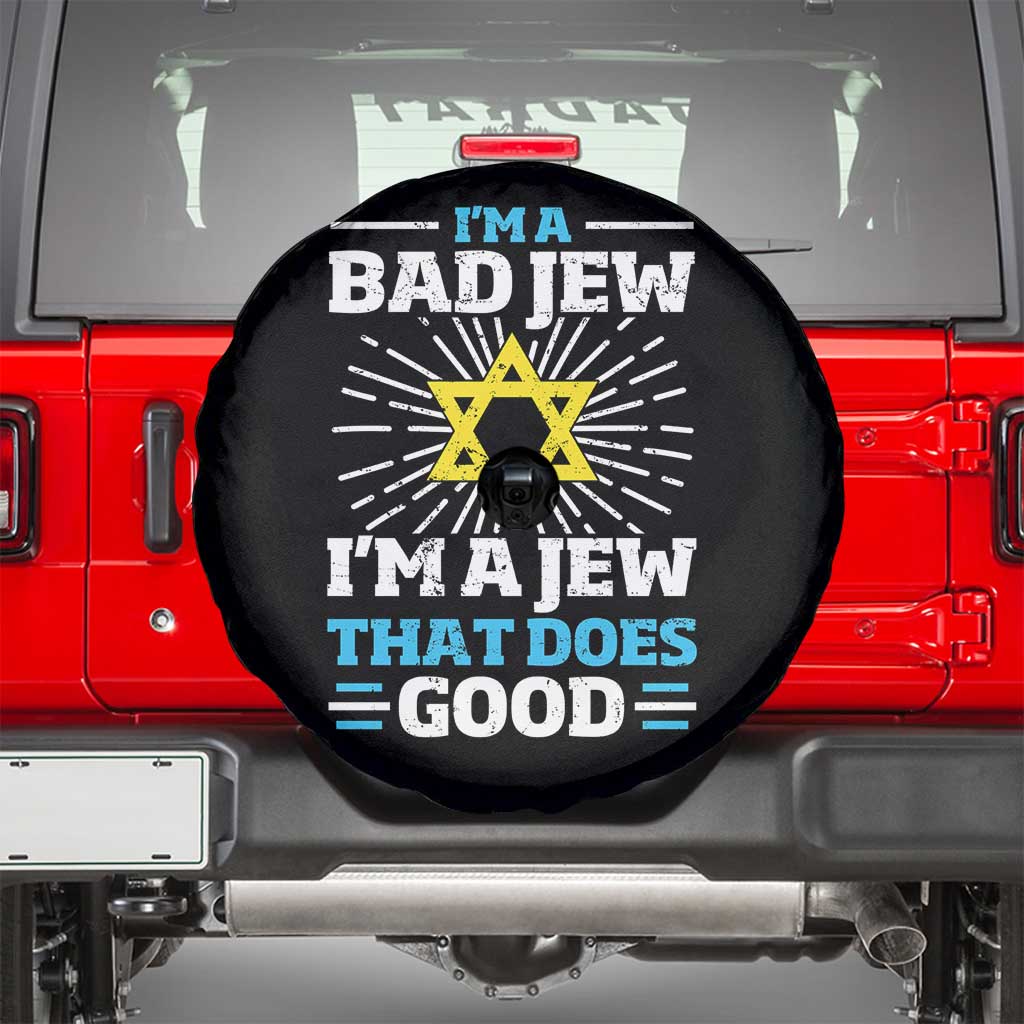 Funny Jewish Spare Tire Cover I Am A Bad Jew I Am A Jew That Does Good - Wonder Print Shop