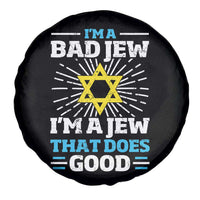 Funny Jewish Spare Tire Cover I Am A Bad Jew I Am A Jew That Does Good - Wonder Print Shop