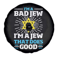 Funny Jewish Spare Tire Cover I Am A Bad Jew I Am A Jew That Does Good - Wonder Print Shop
