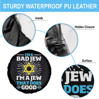 Funny Jewish Spare Tire Cover I Am A Bad Jew I Am A Jew That Does Good - Wonder Print Shop