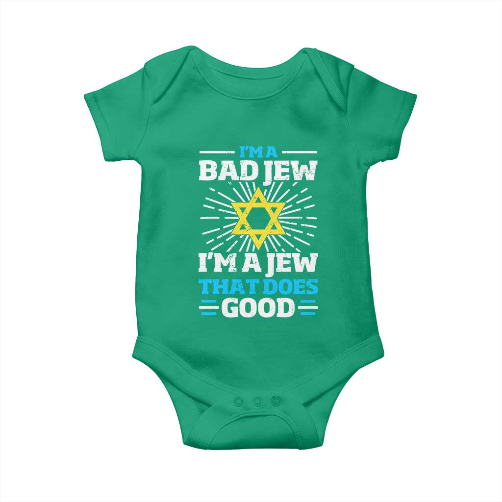 Funny Jewish Baby Onesie I Am A Bad Jew I Am A Jew That Does Good - Wonder Print Shop