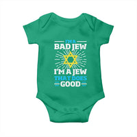 Funny Jewish Baby Onesie I Am A Bad Jew I Am A Jew That Does Good - Wonder Print Shop