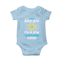 Funny Jewish Baby Onesie I Am A Bad Jew I Am A Jew That Does Good - Wonder Print Shop