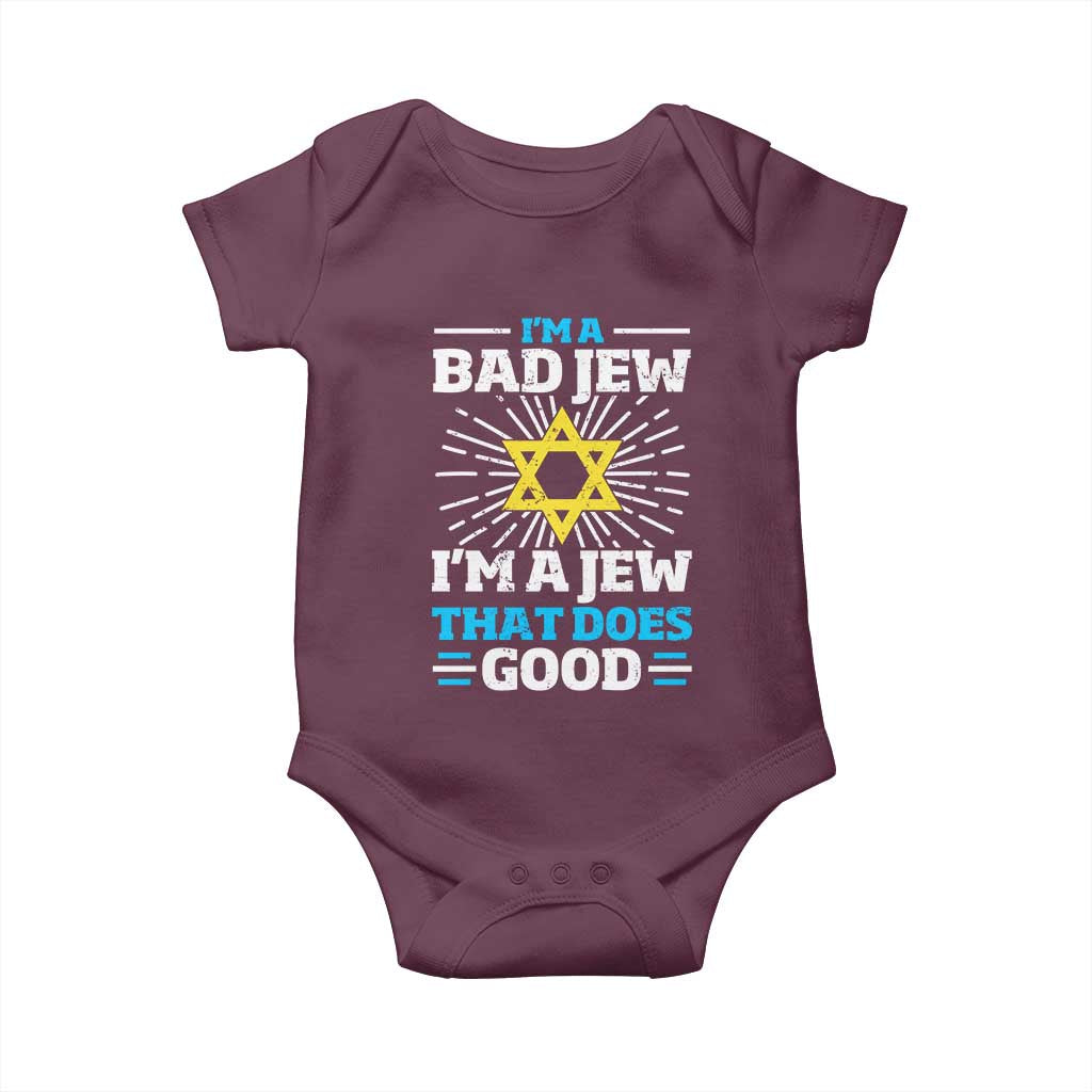 Funny Jewish Baby Onesie I Am A Bad Jew I Am A Jew That Does Good - Wonder Print Shop