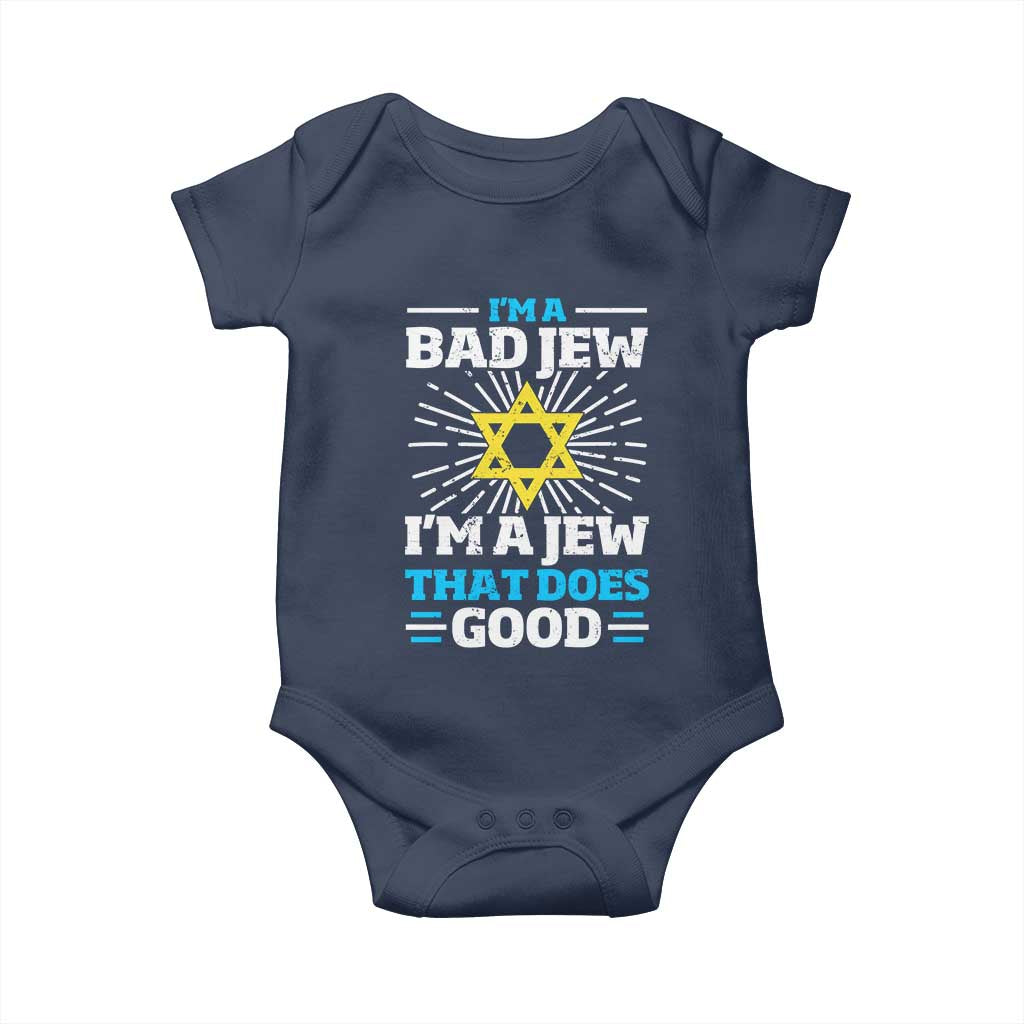 Funny Jewish Baby Onesie I Am A Bad Jew I Am A Jew That Does Good - Wonder Print Shop