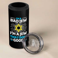 Funny Jewish 4 in 1 Can Cooler Tumbler I Am A Bad Jew I Am A Jew That Does Good - Wonder Print Shop