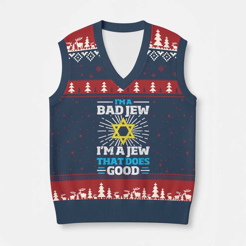 Funny Jewish V-Neck Knit Sweater Vest I Am A Bad Jew I Am A Jew That Does Good - Wonder Print Shop