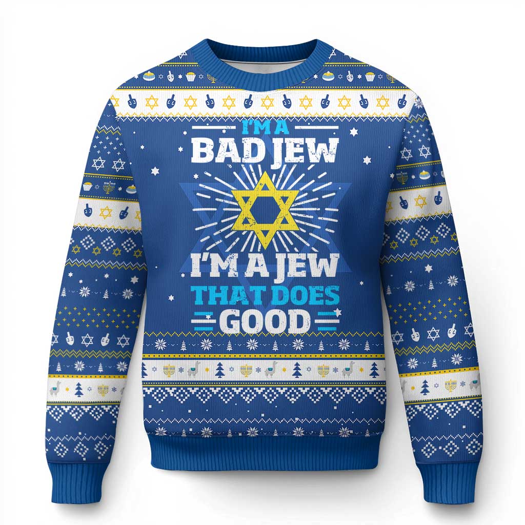 Funny Jewish Hanukkah Ugly Sweater I Am A Bad Jew I Am A Jew That Does Good - Wonder Print Shop