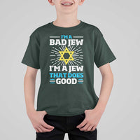 Funny Jewish T Shirt For Kid I Am A Bad Jew I Am A Jew That Does Good - Wonder Print Shop