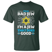 Funny Jewish T Shirt I Am A Bad Jew I Am A Jew That Does Good - Wonder Print Shop