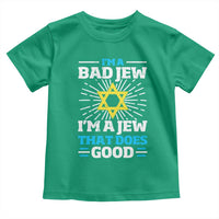 Funny Jewish Toddler T Shirt I Am A Bad Jew I Am A Jew That Does Good - Wonder Print Shop