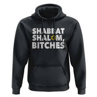 Funny Hanukkah Shabbat Shalom Bitches Hoodie Star Of David - Wonder Print Shop