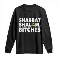 Funny Hanukkah Shabbat Shalom Bitches Long Sleeve Shirt Star Of David - Wonder Print Shop