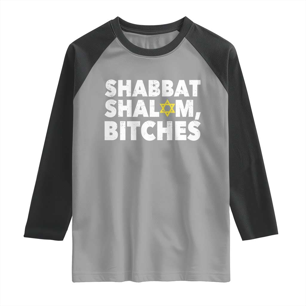 Funny Hanukkah Shabbat Shalom Bitches Raglan Shirt Star Of David - Wonder Print Shop