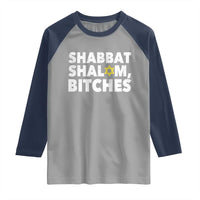 Funny Hanukkah Shabbat Shalom Bitches Raglan Shirt Star Of David - Wonder Print Shop