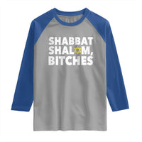 Funny Hanukkah Shabbat Shalom Bitches Raglan Shirt Star Of David - Wonder Print Shop