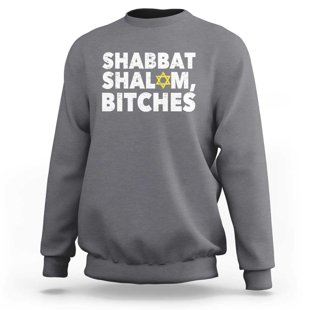 Funny Hanukkah Shabbat Shalom Bitches Sweatshirt Star Of David - Wonder Print Shop