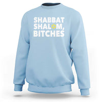 Funny Hanukkah Shabbat Shalom Bitches Sweatshirt Star Of David - Wonder Print Shop