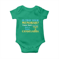 Funny Hanukkah Baby Onesie Is That Your Menorah Cause That's Just A Damn Candelabra - Wonder Print Shop