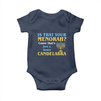 Funny Hanukkah Baby Onesie Is That Your Menorah Cause That's Just A Damn Candelabra - Wonder Print Shop
